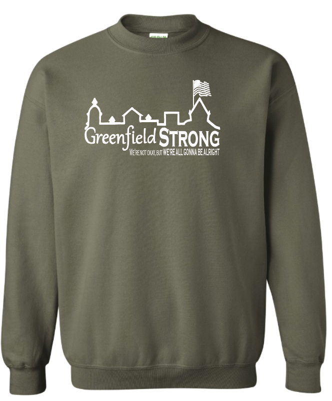 Greenfield Strong- Adult Sweatshirts