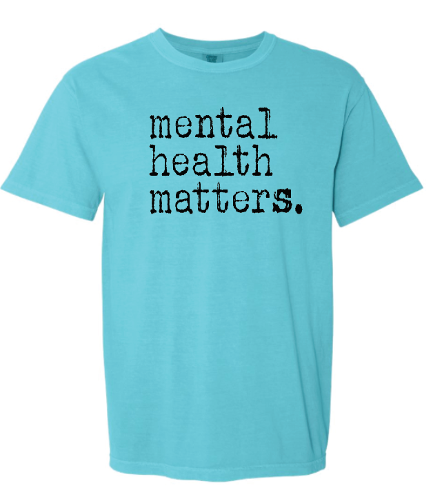 Mental Health Matters.