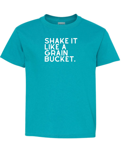 Shake It Like A Grain Bucket- T-Shirt