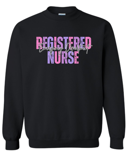 Registered Nurse- Custom Specialty Sweatshirt
