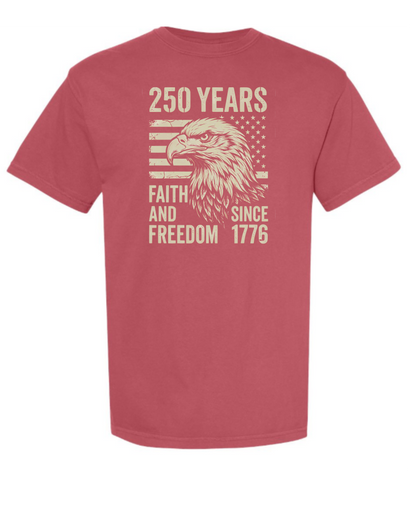 250 Years- Faith and Freedom