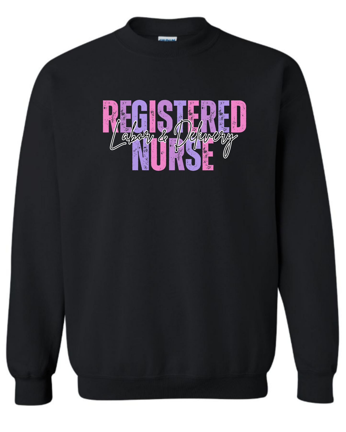 Registered Nurse- Custom Specialty Sweatshirt
