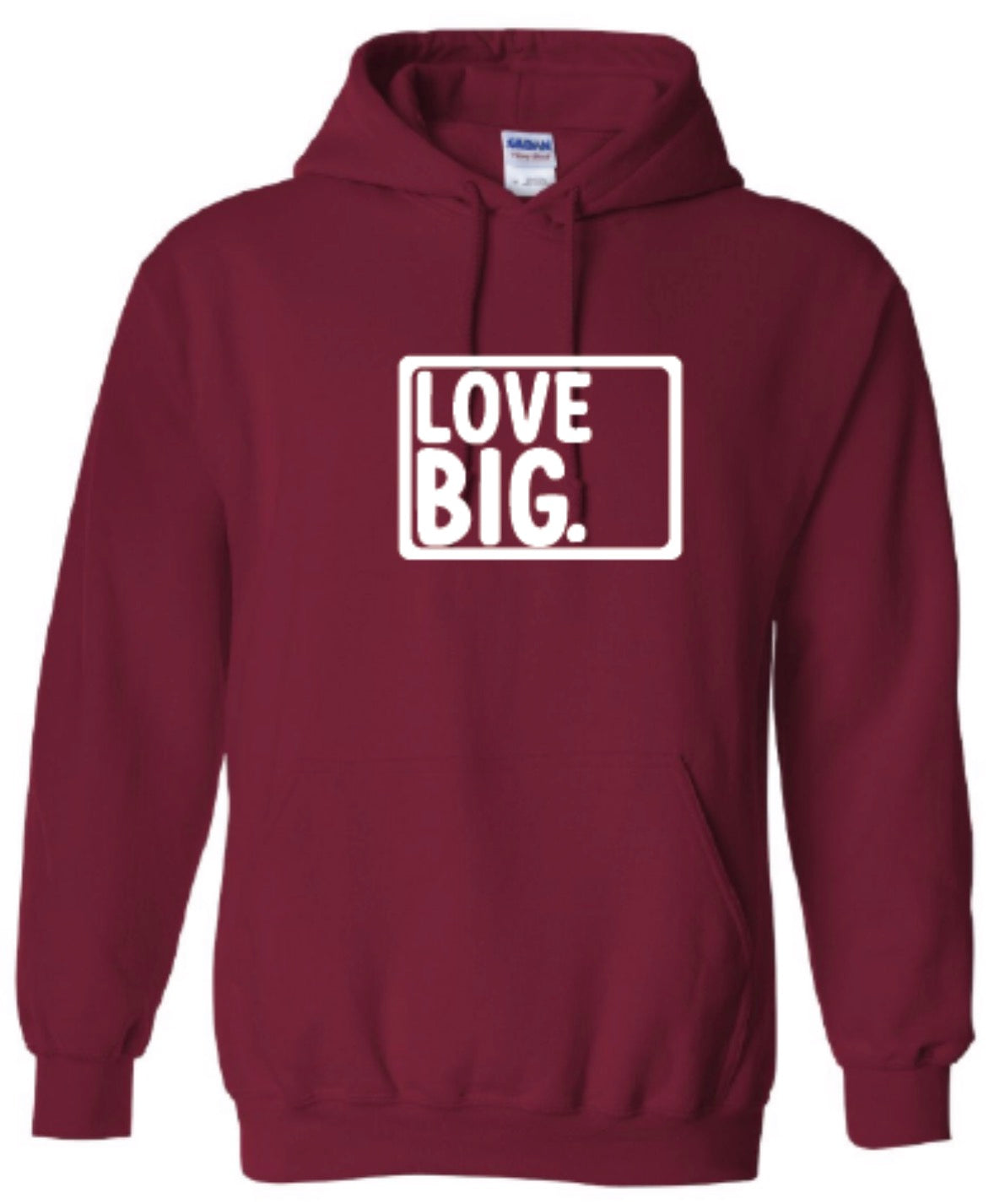 Love Big- Hoodie-Multiple Colors