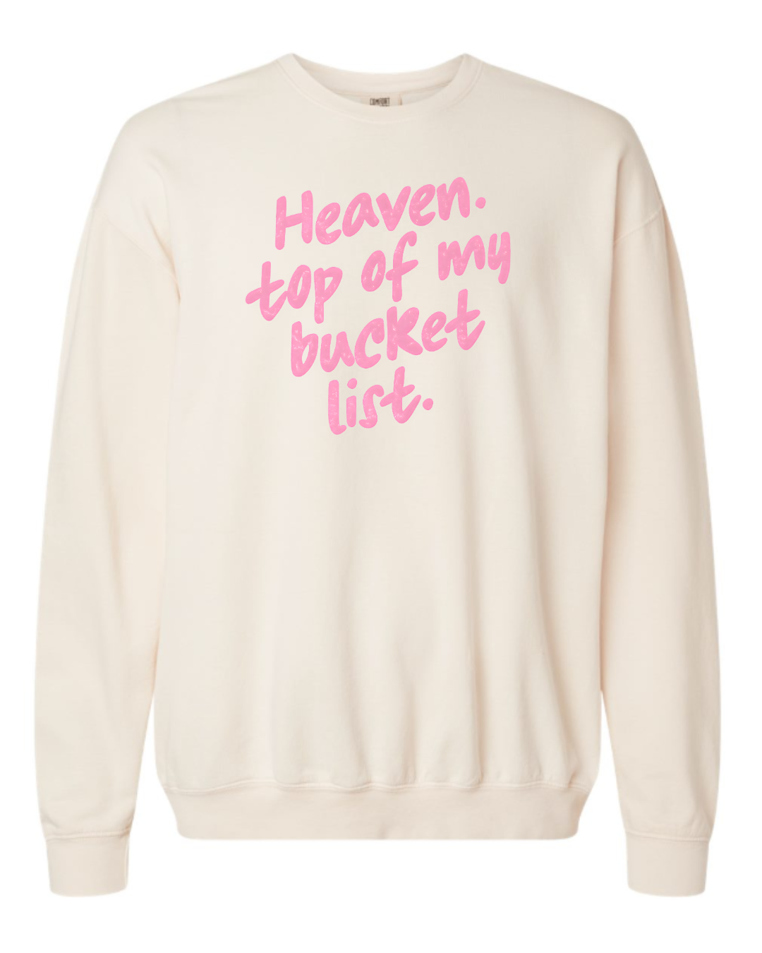 Bucket List Sweatshirt