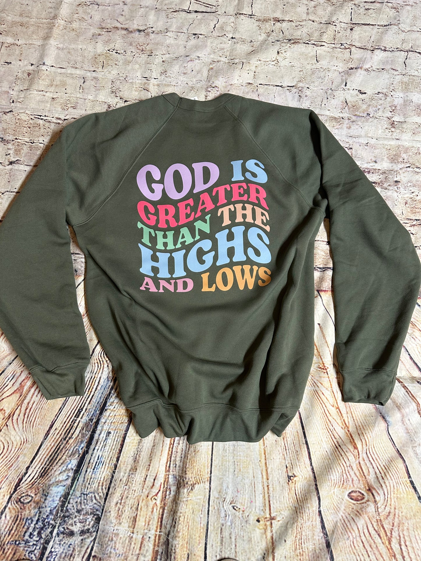 God Is Greater Than The Highs And Lows