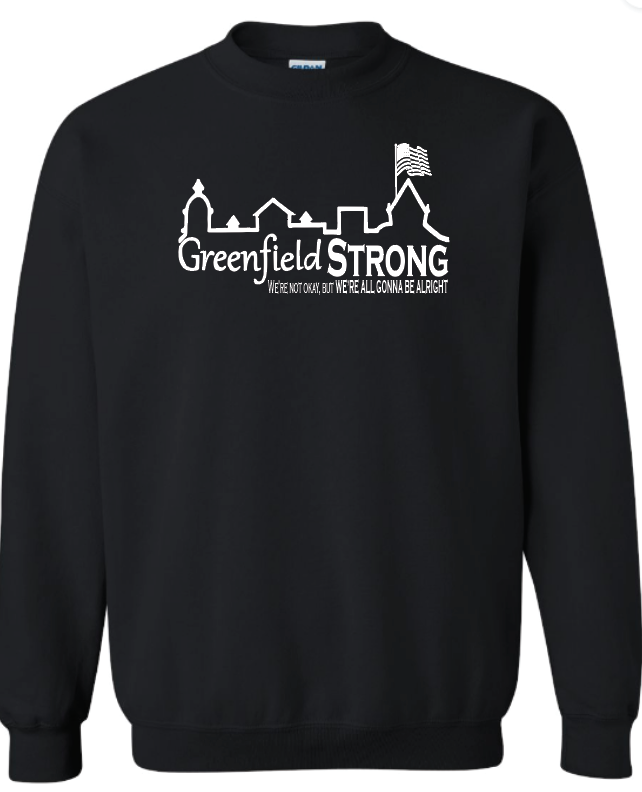Greenfield Strong- Adult Sweatshirts