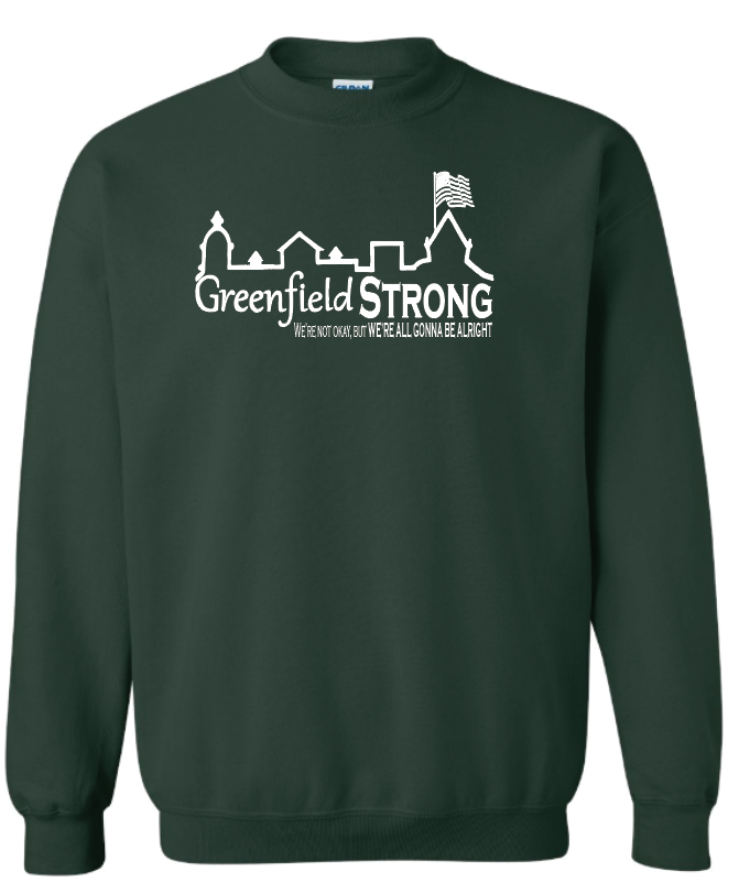 Greenfield Strong- Adult Sweatshirts