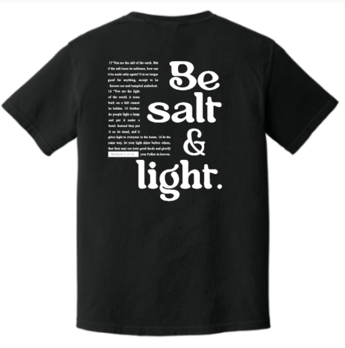 Salt and Light T Shirt