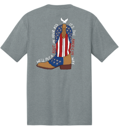 We'll Put A Boot In Your Ass