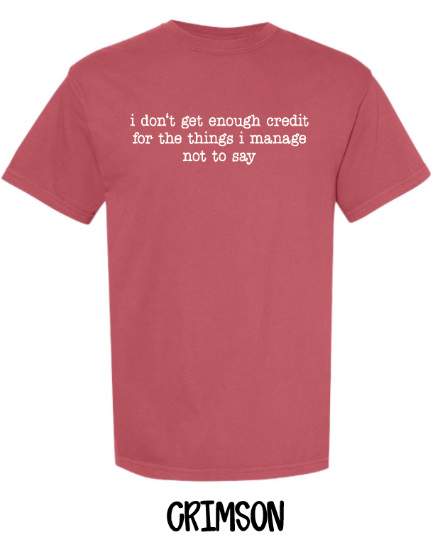 I don't get enough credit