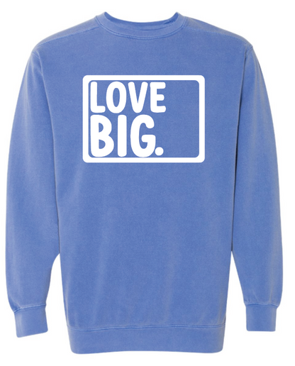 Love Big- Flo Blue