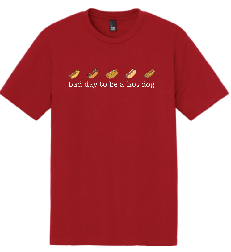 BAD DAY TO BE A HOT DOG