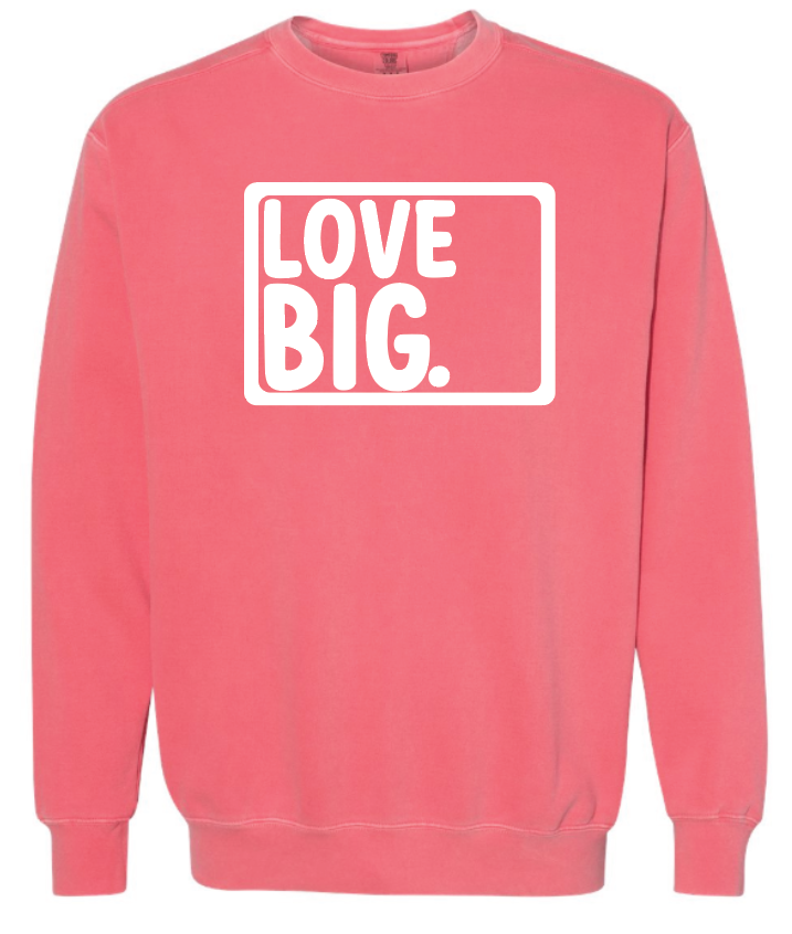 Love Big- Watermelon