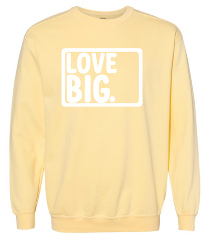 Love Big- Butter