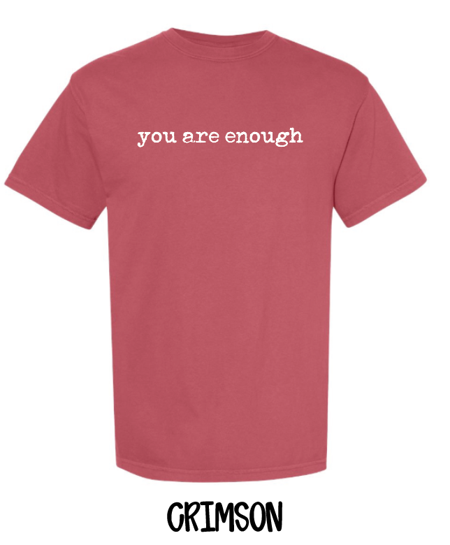 You Are Enough