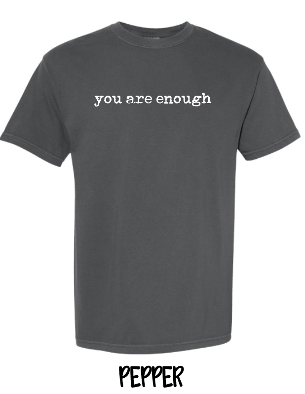 You Are Enough